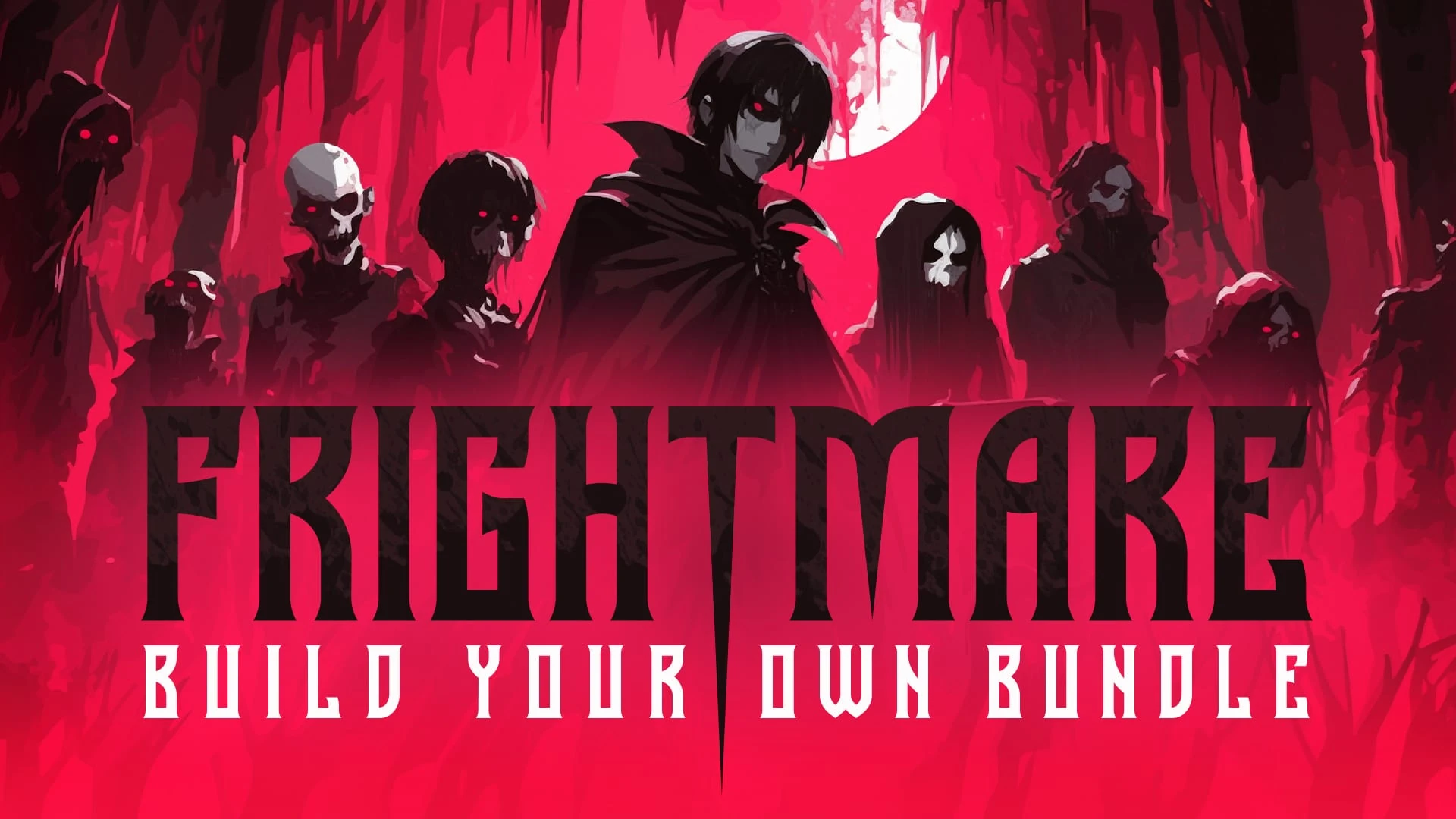 Un vampiro con capa entre esqueletos y figuras de ojos rojos en un bosque teñido de rojo, sobre el rótulo «Frightmare Build Your Own Bundle»